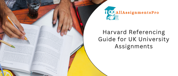 Harvard Referencing Guide for UK University Assignments