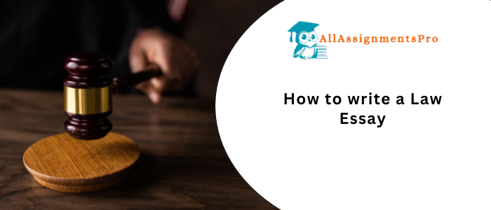 How to write a Law Essays